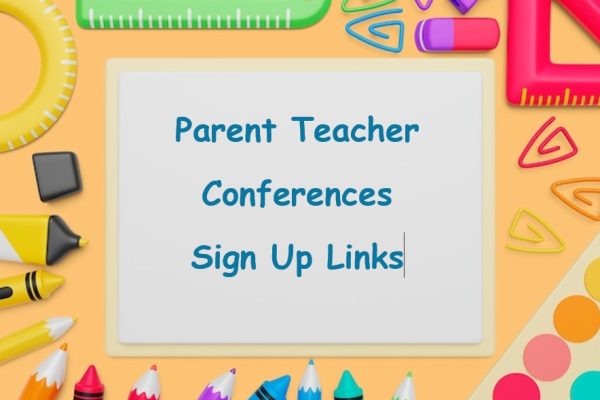 February Parent/Teacher Conferences Sign-Up Genius Links